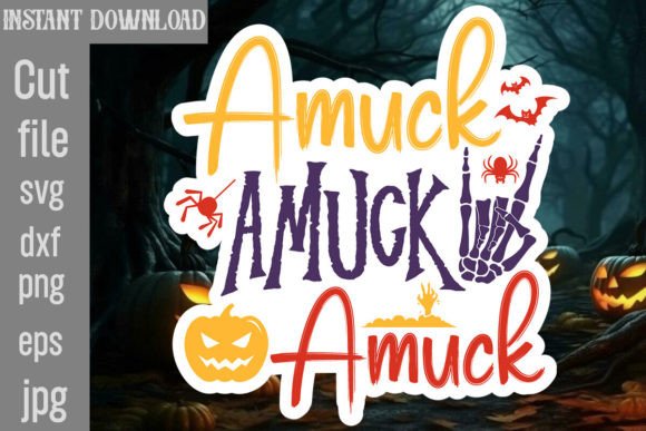 Amuck Amuck Amuck SVG Cut File Graphics and Crafts Review