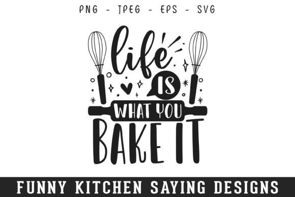 Bake It Funny Kitchen Sayings SVG Design Graphics and Crafts