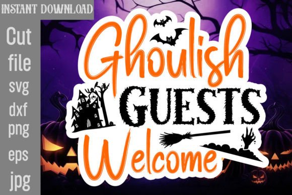 Ghoulish Guests Welcome SVG Cut File: Graphics and Crafts Review