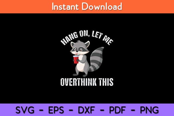 Hang on Let Me Overthink This Funny Graphics and Crafts Review