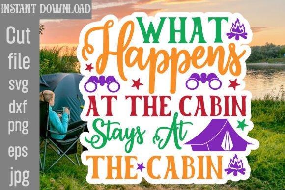 What Happens at the Cabin Stays at the C Graphics and Crafts Review